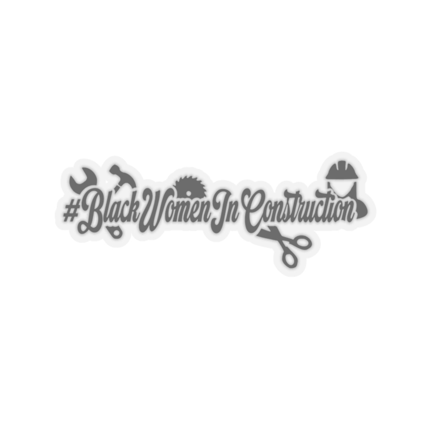 #BlackWomenInConstuction sticker