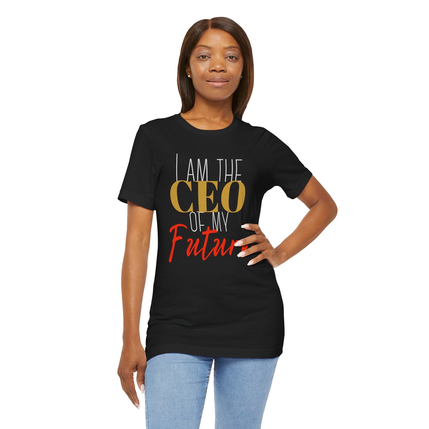 CEO of my future Unisex Jersey Short Sleeve Tee (white print )