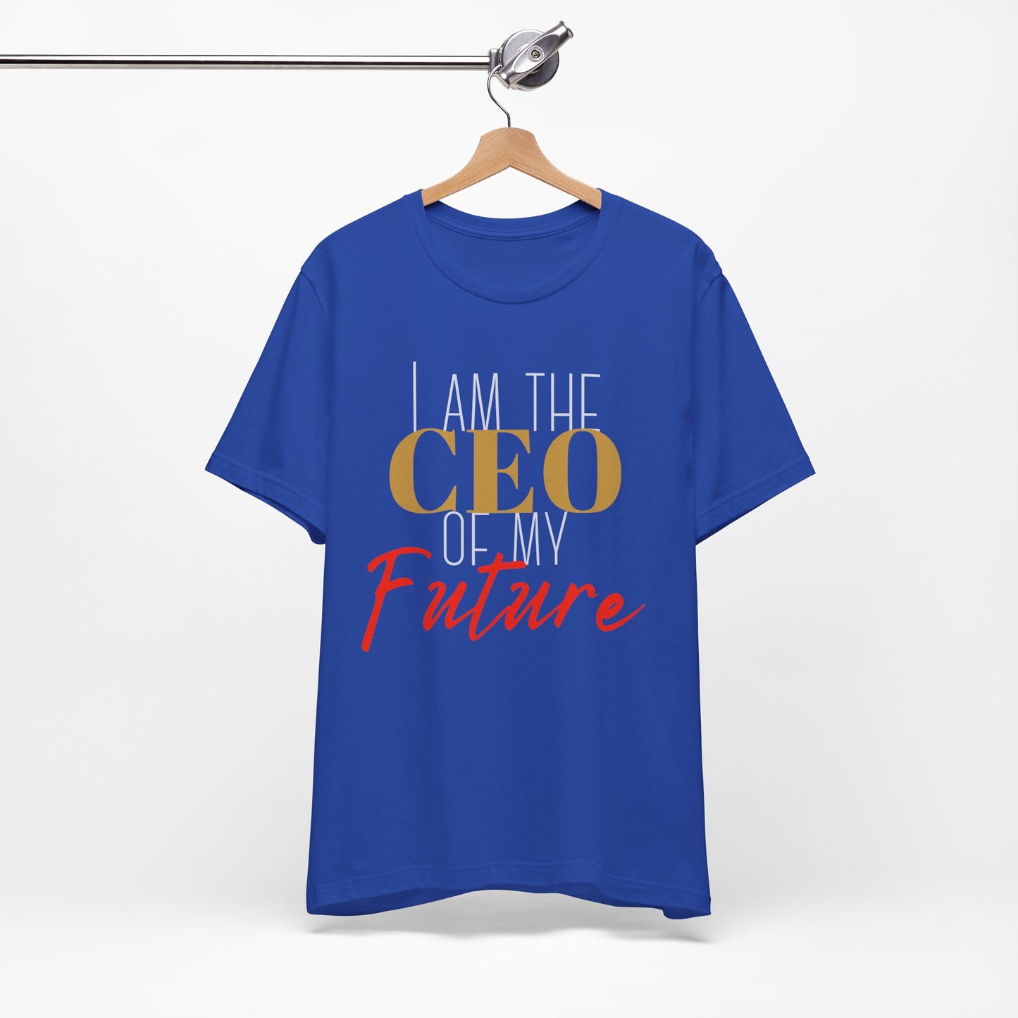 CEO of my future Unisex Jersey Short Sleeve Tee (white print )