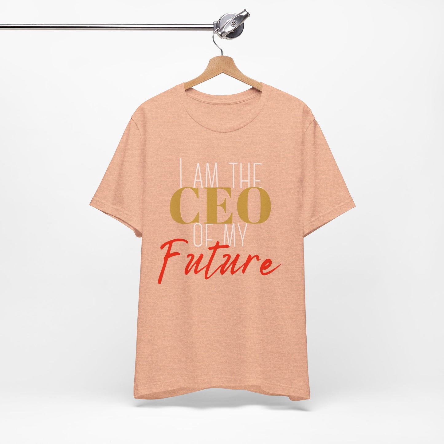 CEO of my future Unisex Jersey Short Sleeve Tee (white print )