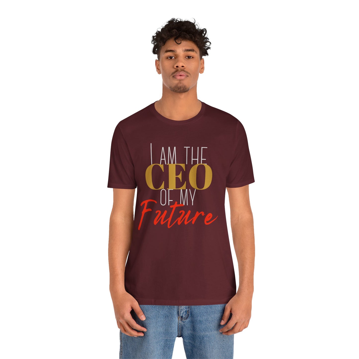 CEO of my future Unisex Jersey Short Sleeve Tee (white print )