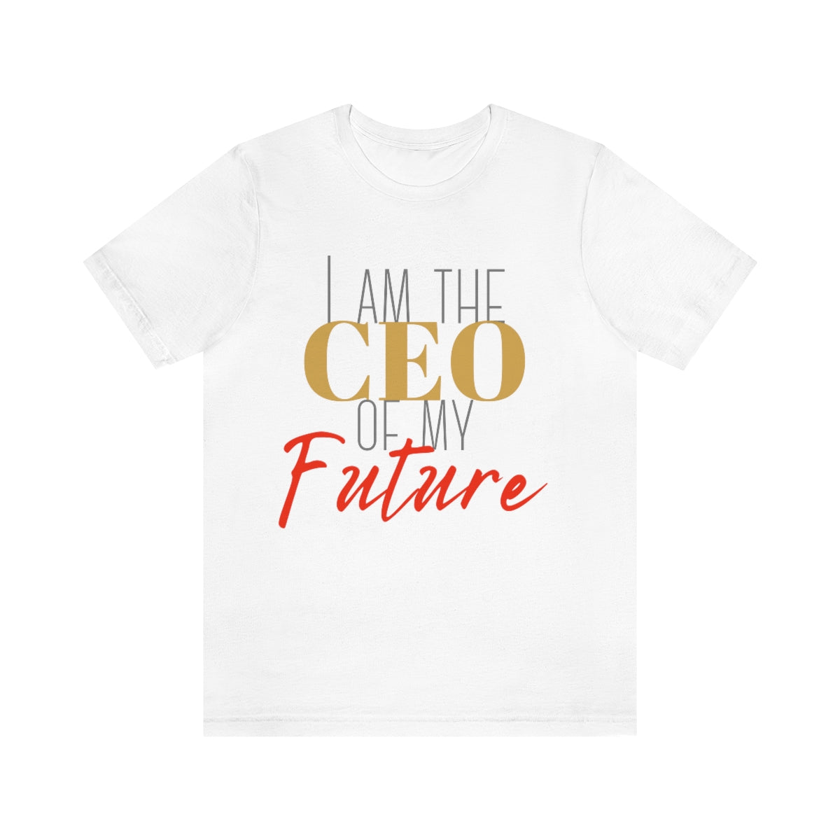 CEO of my future unisex Jersey Short Sleeve Tee