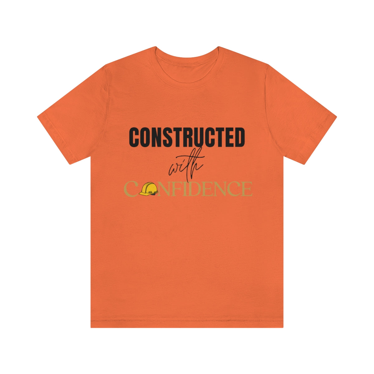 Constructed with confidence hard hat edition