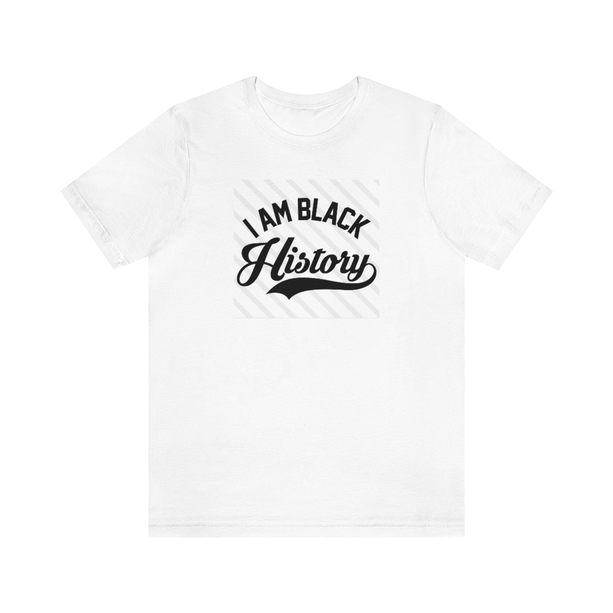 I am Black History Unisex Jersey Short Sleeve Tee