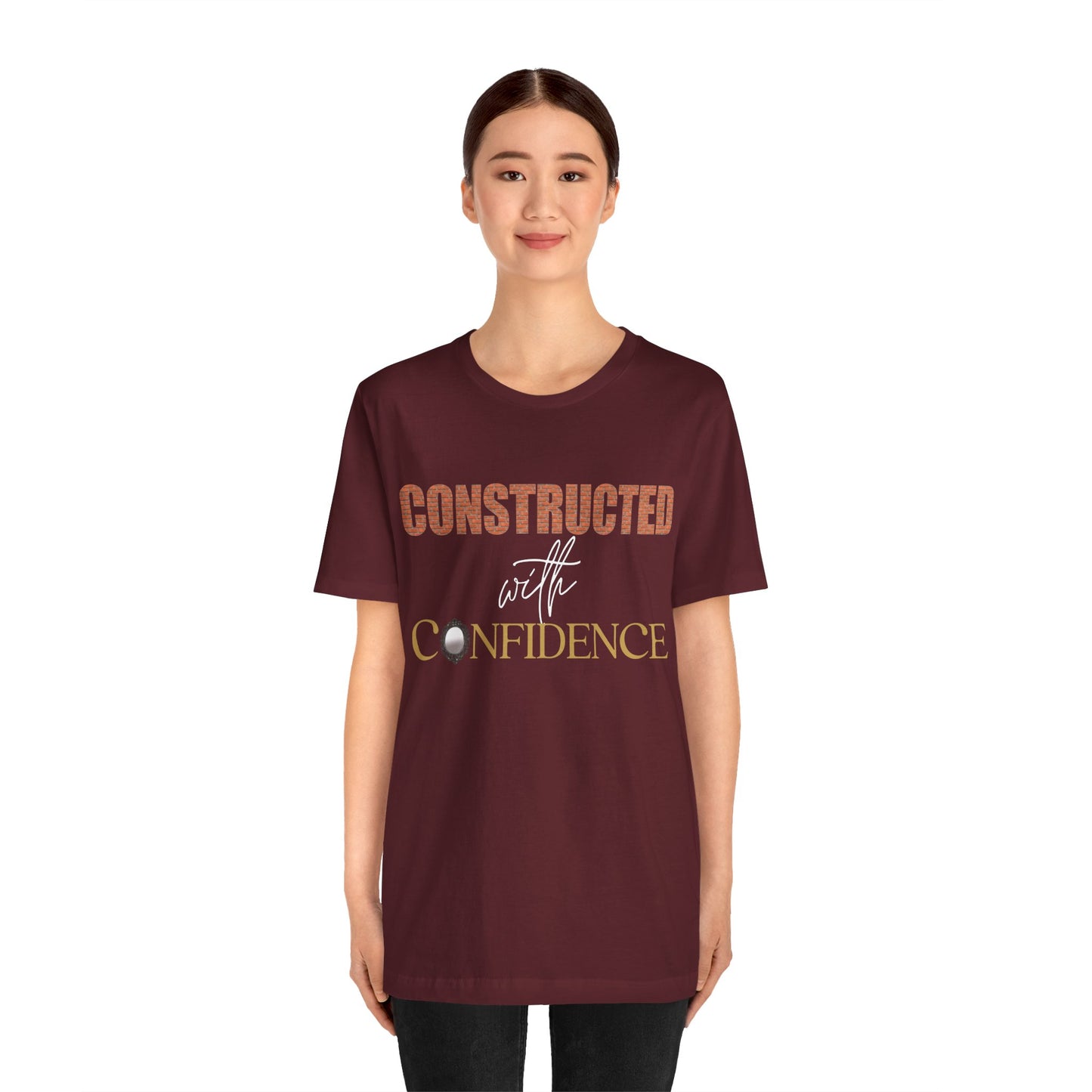 Constructed in Confidence Unisex Jersey Short Sleeve Tee