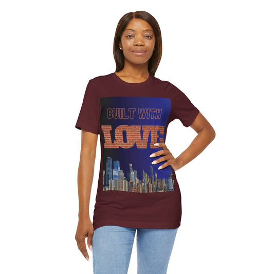 Built with love  Tee